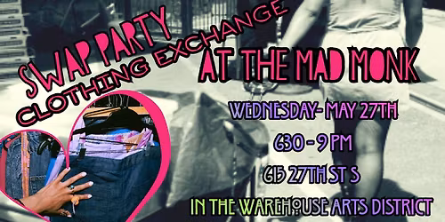 Swap Party- Clothing Exchange at the Mad Monk