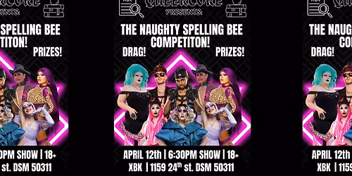 The Naughty Spelling Bee + Special Drag Performances