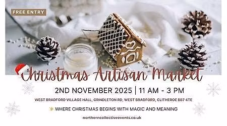 Artisan Christmas Market - Sunday 2nd November - West Bradford Village Hall