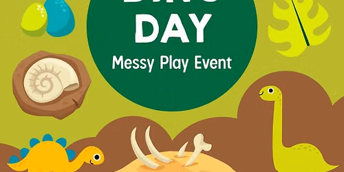 Messy Play - Enniskillen - Dino Day 20th Aug