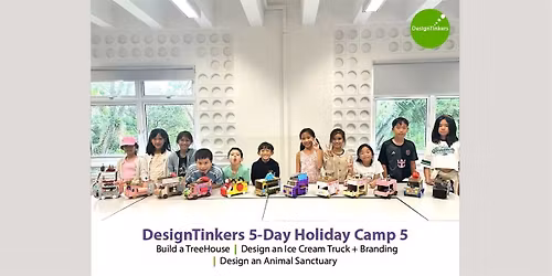 DesignTinkers 5-day Camp 5 (Dec)