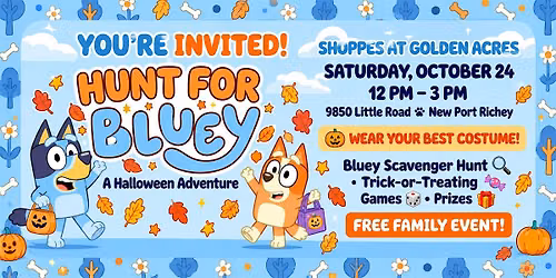 Hunt for Bluey a Halloween Adventure Free Food, Prizes, Giveaways, Crafts,
