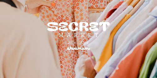 Secret market az Akv\u00e1rium Klubban - augusztus 29.
