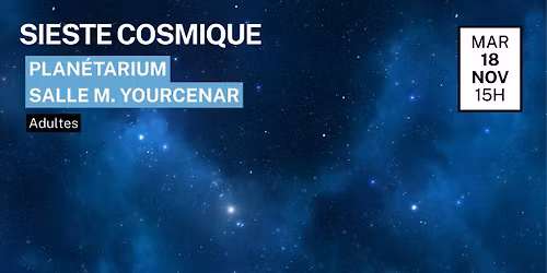 Sieste cosmique \u2013 Plan\u00e9tarium