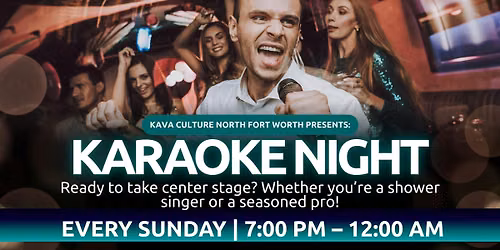 Karaoke Night at Kava Culture NFW