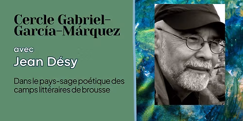 Cercle Gabriel-Garc\u00eda-M\u00e1rquez | Jean D\u00e9sy