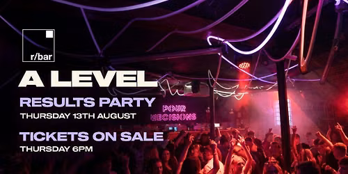 \ud83c\udf93 R\/Bar | LEICESTER'S BIGGEST A LEVEL RESULTS NIGHT 2026 | Thursday 13th August \ud83c\udf93 \ud83c\udf9f\ufe0f TICKETS ON SALE THIS THURSDAY