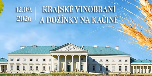 KRAJSK\u00c9 VINOBRAN\u00cd A DO\u017d\u00cdNKY NA KA\u010cIN\u011a, 15. RO\u010cN\u00cdK 
