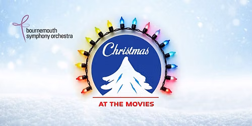 Bournemouth Symphony Orchestra: Christmas at the Movies