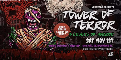 TOWER OF TERROR: RVA'S BIGGEST HALLOWEEN PARTY