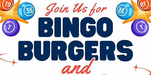 Bingo, Burgers, and Birds
