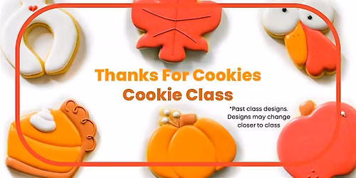 Thanksgiving Sugar Cookie Decorating Class