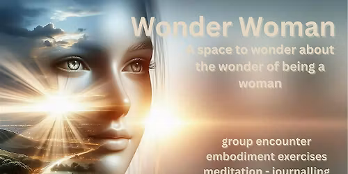 Wonder Woman: A Journey into Feminine Power & Presence