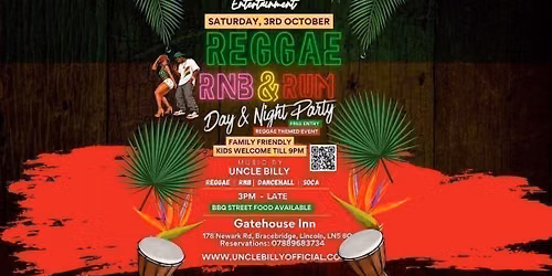 Reggae RnB &amp; Rum BBQ Day &amp; Night Party @Gatehouse in Lincoln