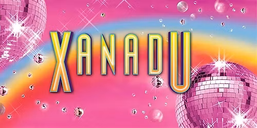 Dream Team 2 - Xanadu - Presented by Starting Arts
