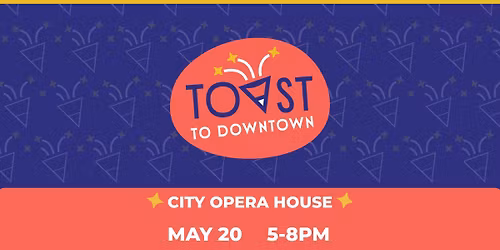 Toast to Downtown