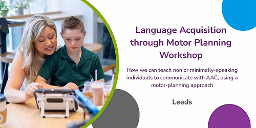 Language Acquisition through Motor Planning (LAMP) Workshop - Leeds