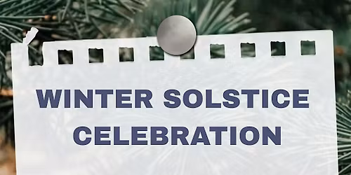 Winter Solstice Celebration & Intention Setting