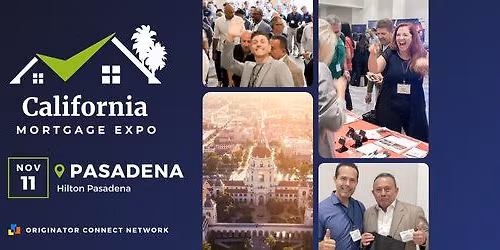 California Mortgage Expo \u2014 Pasadena