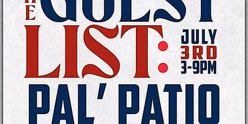 The Guest List : El Patio