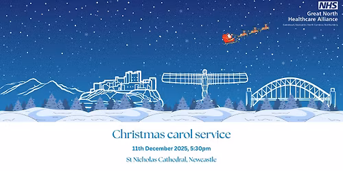 Great North Healthcare Alliance - Christmas carol service