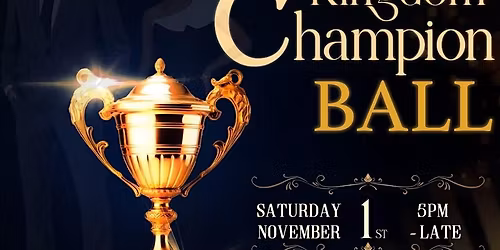 Kingdom\u2019s Champions Ball