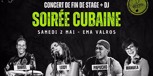 Soir\u00e9e Cubaine: concert de fin de stage et Dj