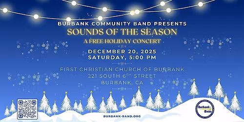 Free Holiday Concert | Burbank Community Band \u2013 \u201cSounds of the Season\u201d