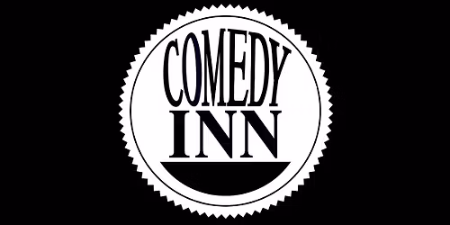 Comedy Inn (Fri. 8:00pm)