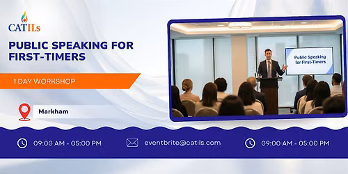Public Speaking for First-Timers: 1 Day Workshop in Markham