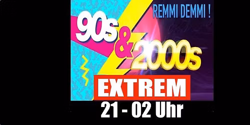 Remmi Demmi! Die 90er & 2000er Party