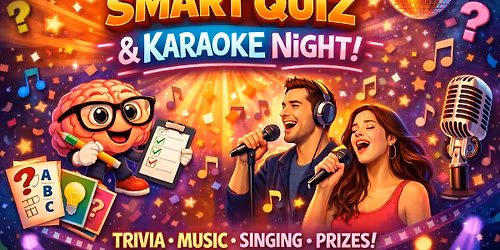 \ud83e\udde0\u2728 Sunday Night Smart Quiz & Karaoke!\u2728\ud83e\udde0