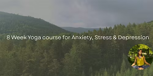 8 Week Yoga course for Anxiety and Depression