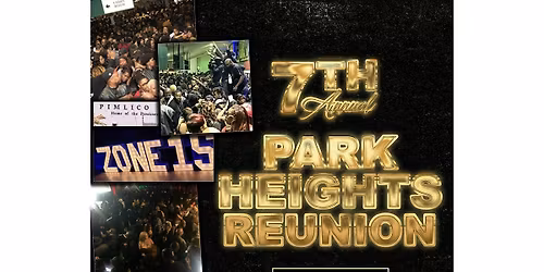 7th Annual Park Heights Reunion All Black