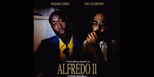 Freddie Gibbs and The Alchemist