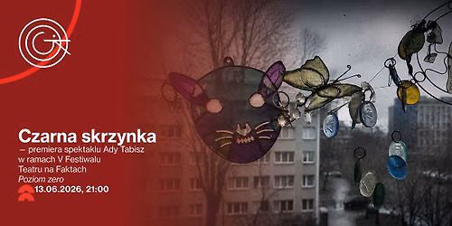 \u2739 Czarna skrzynka \u2014 premiera spektaklu Ady Tabisz