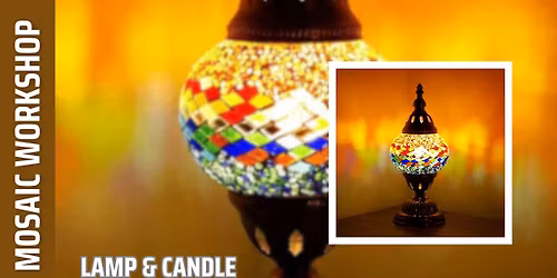 Mosaic Lantern Workshop (Mount Kisco)