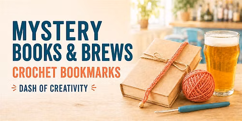 Mystery Books & Brews: Crochet Bookmarks at Rockingham Brewing Company