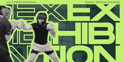 HG Fitness Presents: Sunday Morning Sparring Exhibition