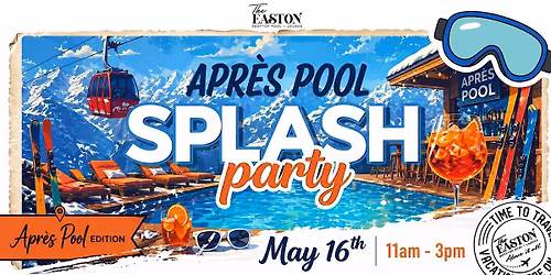 PASSPORT TO SPLASH PARTY: APRES POOL