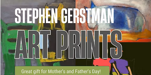 Stephen Gerstman Art Prints: Exclusive Gallery Sale