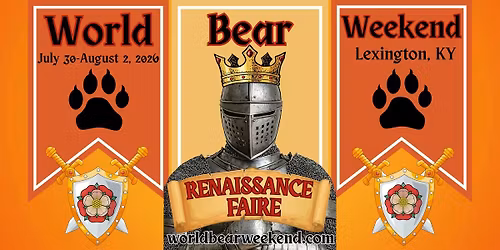 World Bear Weekend 2026: Renaissance Faire