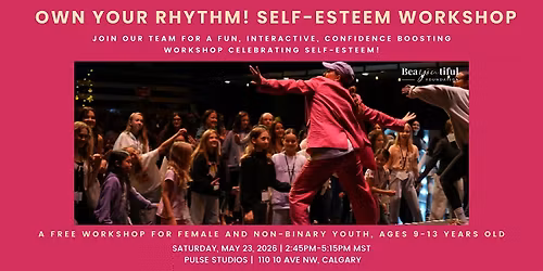 Own Your Rhythm! Workshop (Ages 9-13)