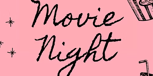 Manchester & Stockport Gals - Movie Night