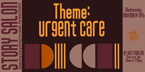 Story Salon - Urgent Care