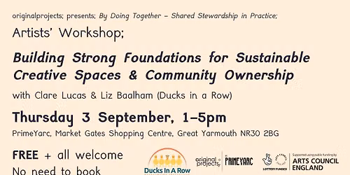Building Strong Foundations for Sustainable Creative Spaces & Community Ownership 