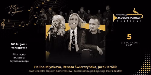 100 lat Jazzu w Krakowie: Halina Mlynkova, Renata \u015awierczy\u0144ska, Jacek Kr\u00f3lik