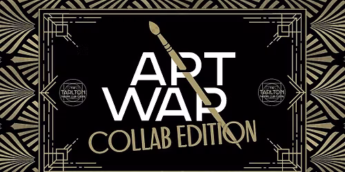 The Tarlton's Art War: Collab Edition