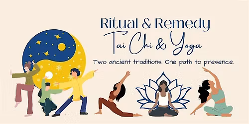 Sunday Tai Chi & Stretch - Ritual & Remedy Series