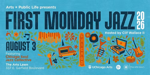 First Monday Jazz | Chicago Soul Jazz Collective